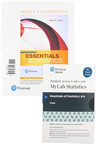 Book Essentials of Statistisc, Loose-Leaf Edition Plus MyLab Statistics with Pearson eText -- 18 Week Access Card Package free