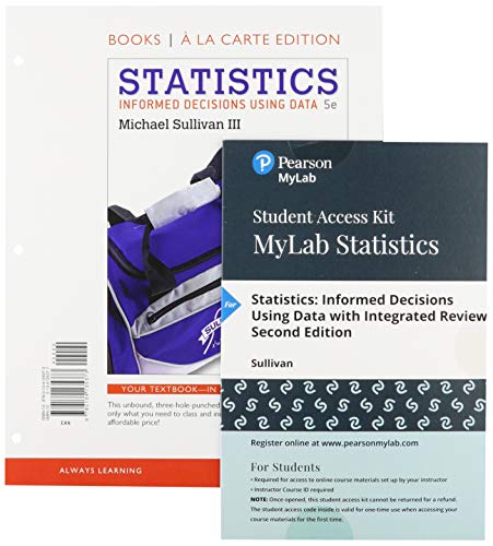 Book Statistics: Informed Decisions Using Data with Integrated Review, Loose-Leaf Edition Plus MyLab Statistics with Pearson eText -- 24 Month Access Card Package free