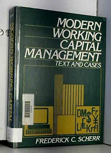 Book Modern Working Capital Management: Text and Cases free