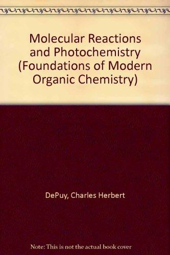 Book Molecular reactions and photochemistry (Prentice-Hall foundations of modern organic chemistry series) free
