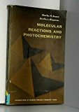 Book Molecular Reactions And Photochemistry (prentice-hall Foundations Of Modern Organic Chemistry Series) free