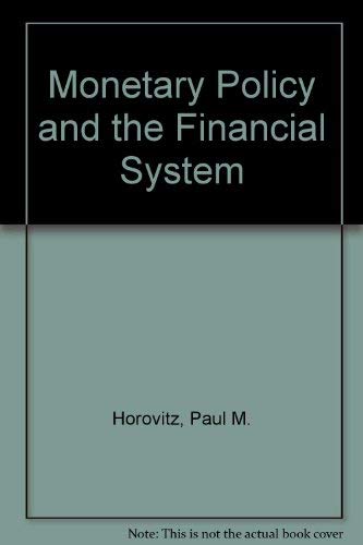 Book Monetary Policy And The Financial System free