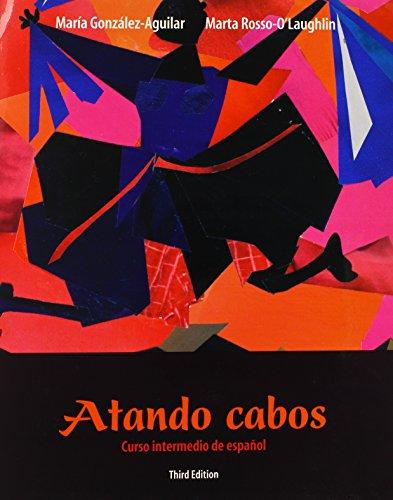 Book Atando cabos: Curso intermedio de español Value Package (includes Quia Student Access Kit for Atando cabos: Curso intermedio de español) (3rd Edition) free