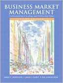 Book Business Market Management: Understanding, Creating, and Delivering Value (3rd Edition) free