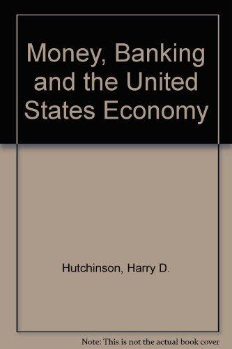 Book Money, banking, and the United States economy free