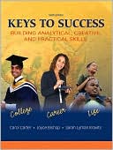 Book Keys to Success: Building Analytical, Creative, and Practical Skills (6th Edition) free