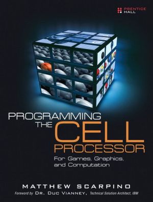 Book Programming the Cell Processor: For Games, Graphics, and Computation free