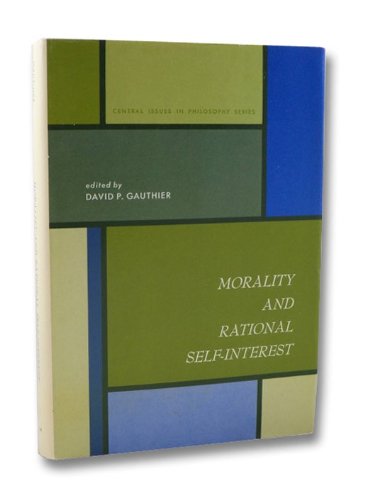 Book Morality And Rational Self-interest (central Issues In Philosophy Series) free