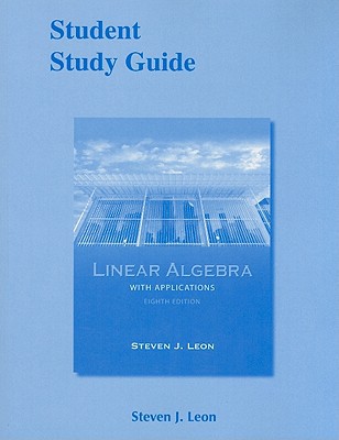 Book Student Study Guide for Linear Algebra with Applications free