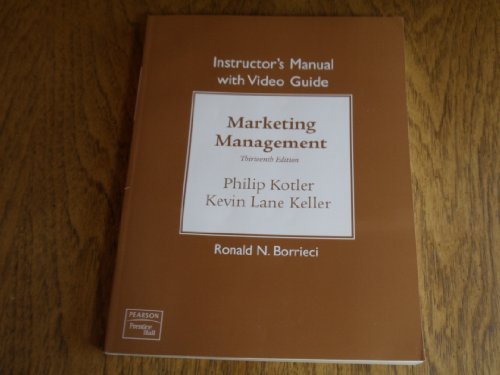 Book Instructor's Manual with Video Guide by Ronald N. Borrieci for Marketing Management by Philip Kotler and Kevin Lane Keller (13th Edition) free
