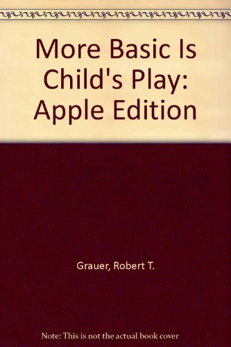 Book More Basic Is Child's Play: Apple Edition free