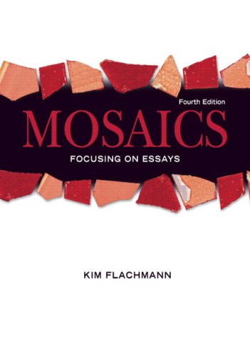 Book Mosaics: Focusing On Essays (with MyWritingLab Student Access Code Card) (4th Edition) (MyWritingLab Series) free