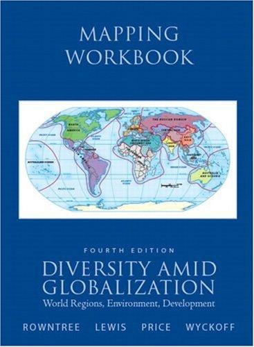 Book Mapping Workbook for Diversity Amid Globalization: World Regions, Environment, Development free