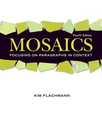 Book Mosaics: Focusing on Paragraphs in Context [With Mywritinglab] - 4th Edition free