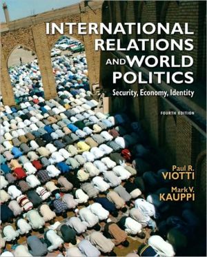 Book International Relations and World Politics: Security, Economy, Identity free