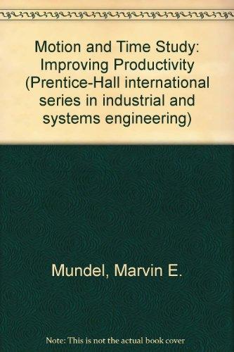 Book Motion and time study: Improving productivity (Prentice-Hall international series in industrial and systems engineering) free