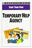 Book Start Your Own Temporary Help Agency (Start Your Own Business) free