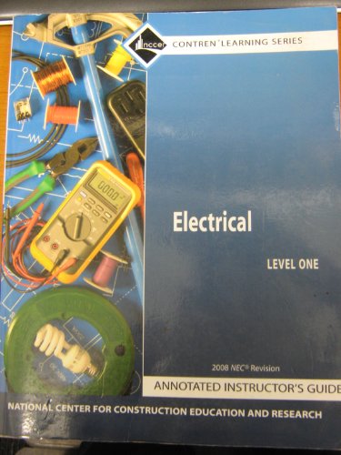 Book Electrical Level 1 2008 NEC Revision Annotated Instructor's Guide: 2008 NEC Revision Annotated Instructor's Guide Level 1 free
