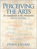 Book Perceiving the Arts: An Introduction to the Humanities (9th Edition) free