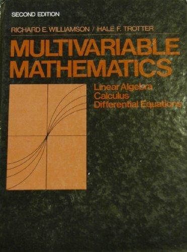 Book Multivariable Mathematics: Linear Algebra, Calculus, Differential Equations free