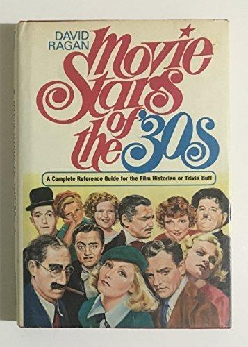 Book Movie stars of the '30s: A complete reference guide for the film historian or trivia buff free