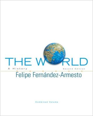 Book The World: A History, Combined Volume (2nd Edition) free