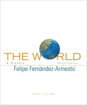 Book The World: A History, Volume 1 (2nd Edition) free