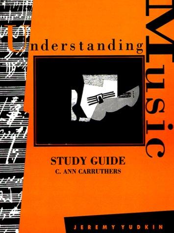 Book Understanding Music Study Guide free