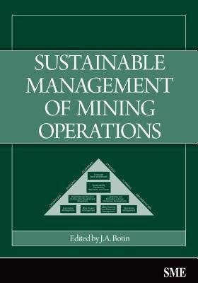Book [(Sustainabale Management of Mining Operations)] [Author: J A Botin] published on (March, 2009) free