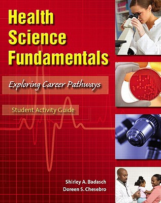 Book Student Activity Guide for Health Science Fundamentals Value Package (includes Health Science Fundamentals) free