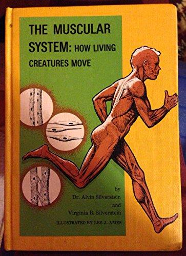 Book The Muscular System: How Living Creatures Move free