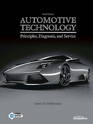 Book Automotive Technology: Principles, Diagnosis & Service Value Pack (Includes Natef Correlated Job Sheets & CDX Automotive Student Access) free