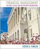 Book Financial Management for Public, Health, and Not-for-Profit Organizations (3rd Edition) free