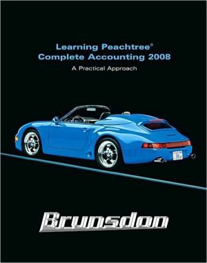 Book Learning Peachtree Complete Accounting 2008: A Practical Approach free