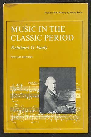 Book Music in the Classic Period (Prentice-Hall History of Music Series) free