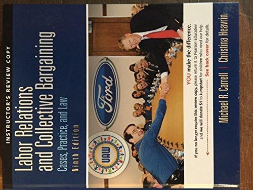 Book Labor Relations and Collective Bargaining Cases, Practice, and Law free