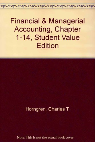 Book Financial & Managerial Accounting, Chapter 1-14, Student Value Edition (2nd Edition) free
