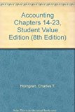 Book Accounting, 8th Ed, Chapters 14-23, Student Value Edition, Looseleaf free