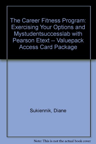 Book The Career Fitness Program: Exercising Your Options and MyStudentSuccessLab with Pearson eText -- Valuepack Access Card Package (9th Edition) free