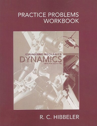 Book Practice Problems Workbook for Engineering Mechanics: Dynamics free
