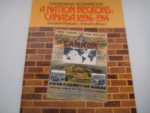 Book Nation Beckons Canada 1896-1914 (Canadiana scrapbook series) free