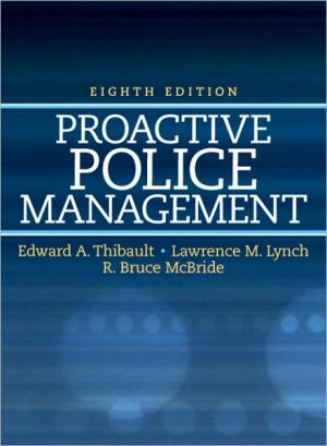 Book Proactive Police Management (8th Edition) (Pearson Criminal Justice) free