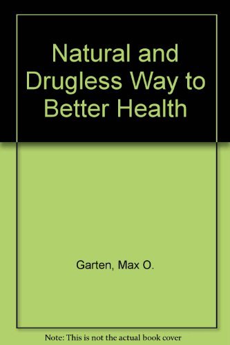 Book The Natural And Drugless Way For Better Health free