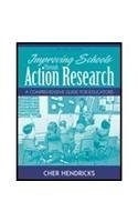 Book Improving Schools Through Action Research + What Every Teacher Should Know About Action Research: A Comprehensive Guide for Educators free