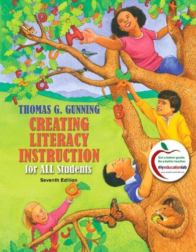 Book Creating Literacy Instruction for All Students (with MyEducationLab) (7th Edition) free