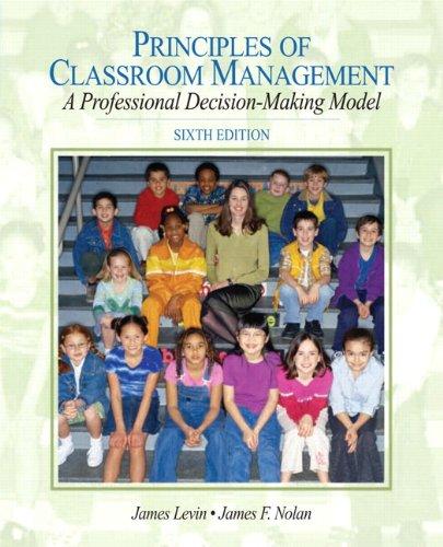Book Principles of Classroom Management: A Professional Decision-Making Model (with MyEducationLab) (6th Edition) free