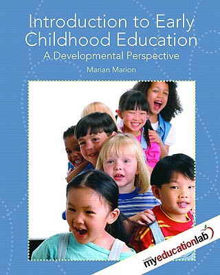 Book Introduction to Early Childhood Education: A Developmental Perspective (with MyEducationLab) free
