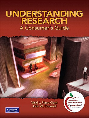 Book Understanding Research: A Consumer's Guide (with MyEducationLab) free