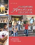 Book Foundations of American Education (with MyEducationLab) (6th Edition) free