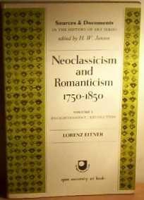 Book NEOCLASSICISM AND ROMANTICISM, 1750-1850 (SOURCES & DOCUMENTS IN HISTORY OF ART) , vol. 1 free